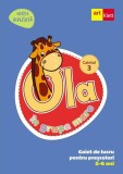 OLA &icirc;n grupa mare. Caiet de lucru pentru preșcolari. Caietul 3 (5-6 ani) - Paperback brosat - *** - Art Klett