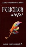 Fericirea altfel - Cornel Constantin Ciomazga
