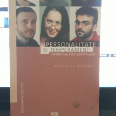 Personalitate si Temperament , Ghidul Tipurilor Psihologice - Patricia Hedges