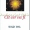 Cit Cer Va Fi - Nicolae Ionel