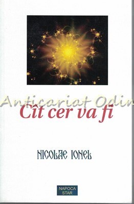 Cit Cer Va Fi - Nicolae Ionel