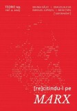 Carte Teorie 143 vol. 2 Recitindu-l pe Marx - Noua sau Anticariat stare buna