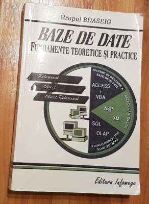 Baze de date Fundamente teoretice si practice. Grupul BDASEIG foto