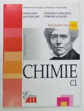 CHIMIE , C1 , MANUAL PENTRU CLASA A 12 -A , FILIERA TEORETICA / PROFIL REAL , de SANDA FATU ...VERONICA DAVID , 2007