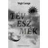 T&eacute;veszm&eacute;k - V&eacute;gh Csenge