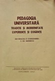 Cumpara ieftin Pedagogia universitara. traditie si modernitate, experiente si exigente - 1987 - C. GH. Marinescu (XE323)