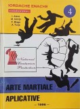 Arte martiale aplicative 4 - Iordache Enache