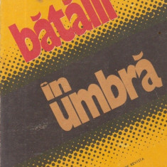 Batalii in umbra (Almanah Revista Steaua)