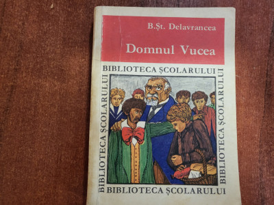 Domnul Vucea de B.St.Delavrancea foto