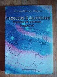 Introducerea in halofitologie Elemente de anatomie integrativa-Marius-Nicusor Grigore foto