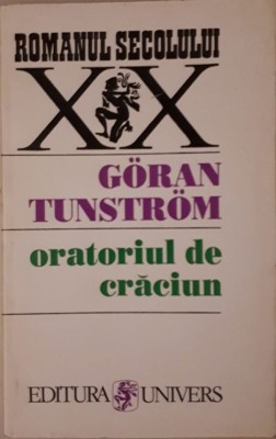 Goran Tunstrom - ORATORIUL DE CRACIUN (Editia: 1995) foto