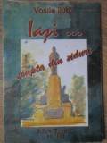 IASI... SOAPTA DIN ZIDURI-VASILE ILUCA-347319