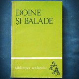 Cumpara ieftin DOINE SI BALADE