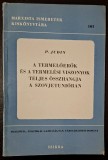 A termeloerok es a termelesi viszonyok teljes osszhangja a Szovjetunioban Judin