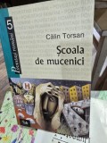 Scoala de Mucenici - Calin Torsan