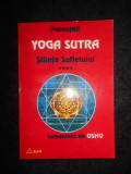 Cumpara ieftin Patanjali - Yoga Sutra. Stiinta sufletului volumul 4