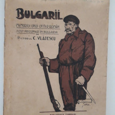 Carte veche Primul razboi mondial C Vladescu Bulgarii memoriile unui ofiter
