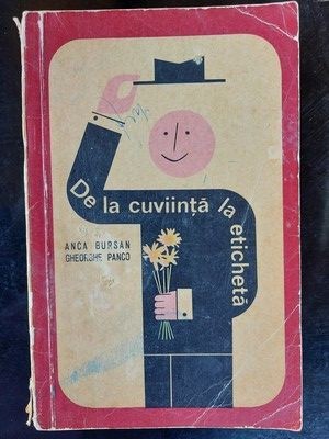 De la cuviinta la eticheta- Anca Bursan, Gheorghe Panco foto