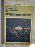 M. Stoka - Culegere de probleme de trigonometrie pentru licee (editia 1970)
