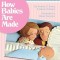 How Babies Are Made