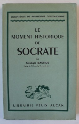 LE MOMENT HISTORIQUE DE SOCRATE par GEORGES BASTIDE , 1939 foto