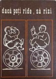 Daca Poti Rade, Sa Razi - Petru Rezus, Editura Facla, 1974, Carte Poezie, Coperta Cartonata