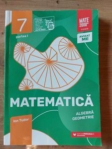 Matematica Algebra Geometrie Partea 1 Clasa a 7 a Ion Tudor foto