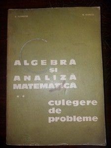 Algebra si analiza matematica vol 2- D. Flondor, N. Donciu