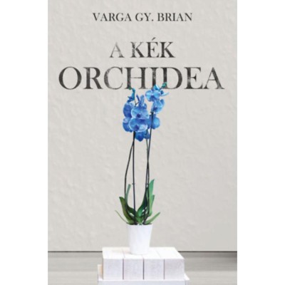 A k&amp;eacute;k orchidea - Varga Gy. Brian foto