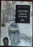 ANDREI BODIU: CURSA DE 24 DE ORE (VERSURI, VOL. DEBUT 1994) [DEDICATIE/AUTOGRAF]