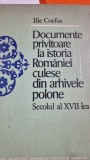 DOCUMENTE PRIVITOARE LA ISTORIA ROMANIEI - ILIE CORFUS
