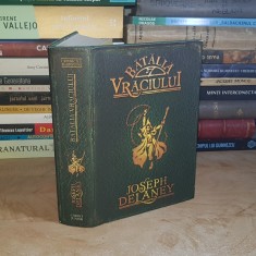 JOSEPH DELANEY - BATALIA VRACIULUI , 2007 *