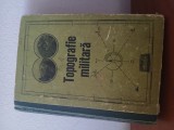 Topografie Militară-Col.Ing.Aurel Dănescu