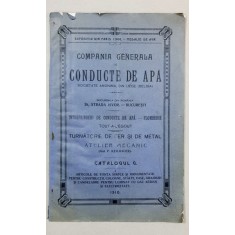 COMPANIA GENERALA DE CONDUCTE DE APA, SOCIETATE ANONIMA DIN LIGE( BELGIA ), CATALOGUL G - 1910