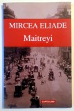 MAITREYI de MIRCEA ELIADE , 2012