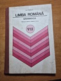 manual de limba romana - gramatica - pentru clasa a 7 -a - din anul 1982