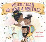When Aidan Became a Brother, 2020