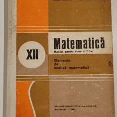 Nicu Boboc, Ion Colojoara - Matematica - XII - Elemente de analiza matematica