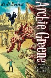 Archie Greene and the Alchemist&#039;s Curse | D. D. Everest, Faber And Faber