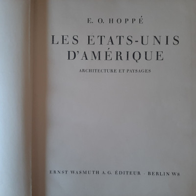 Etats-Unis d&amp;#039;Am&amp;eacute;rique, album foto (E. O. Hopp&amp;eacute;, Orbis Terrarum, 1927) foto