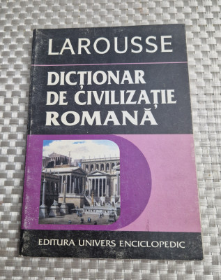 Dictionar de civilizatie romana LaRousse Jean Claude Fredouille foto