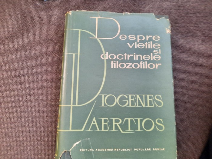 Diogenes Laertios - Despre vietile si doctrinele filozofilor cartonata