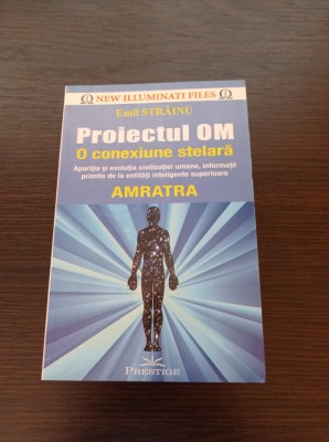 Emil Strainu - Proiectul OM. O conexiune stelara foto