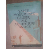 G. Chitulescu - Sapte monumente celebre ale arhitecturii antice (1960)