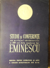 STUDII SI CONFERINTE CU PRILEJUL SARBATORIRII A 100 DE ANI DE LA NASTEREA LUI MIHAI EMINESCU-COLECTIV foto