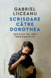 Scrisoare către Dorothea - Paperback brosat - Humanitas