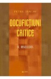Docufictiuni critice Vol. 4: Miscellanea - Petre Isachi