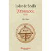 Etimologii XIII-XIV Isidor de Sevilla - Istoria Lumii, Evul Mediu, Stiinte Umaniste, Polirom, Editie Bilingva, Coperta Brosata