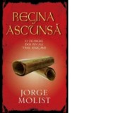 Regina ascunsa - Jorge Molist