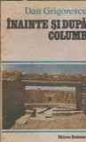 Inainte si dupa Columb - Dan Grigorescu